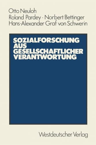 Sozialforschung aus gesellschaftlicher Verantwortung Entstehungs- und Leistungsgeschichte der Sozialforschungsstelle Dortmund