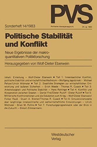 Politische Stabilität und Konflikt: Neue Ergebnisse der makroquantitativen Politikforschung (Politische Vierteljahresschrift Sonderhefte, 14) (German Edition)
