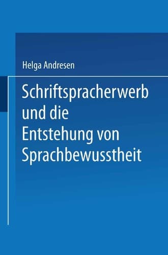 Schriftspracherwerb und die Entstehung von Sprachbewußtheit (German Edition)