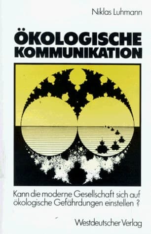Ökologische Orientierungen : Vorträge zur Strukturanpassung von Wirtschaft, Technik u. Wissenschaft