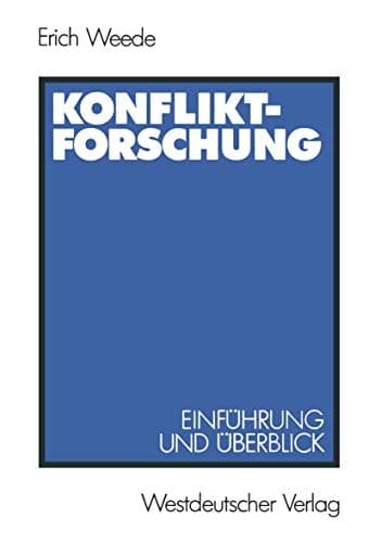 Konfliktforschung Einführung und Überblick