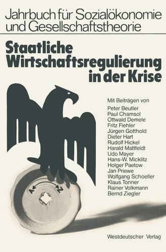 Staatliche Wirtschaftsregulierung in der Krise Veröffentlichung der Hochschule für Wirtschaft und Politik Hamburg