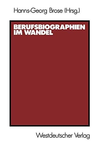 Berufsbiographien im Wandel