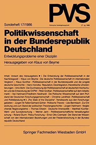 Politikwissenschaft in der Bundesrepublik Deutschland: Entwicklungsprobleme einer Disziplin (Politische Vierteljahresschrift Sonderhefte) (German Edition)