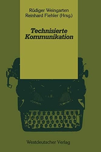 Technisierte Kommunikation (Psycholinguistische Studien) (German Edition)
