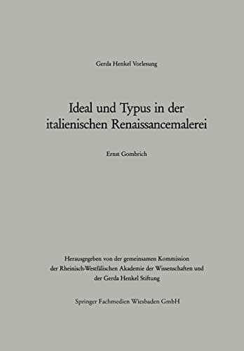 Ideal und Typus in der italienischen Renaissancemalerei (Gerda-Henkel-Vorlesung) (German Edition)