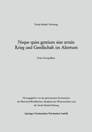 Neque quies gentium sine armis: Krieg und Gesellschaft im Altertum (German Edition)