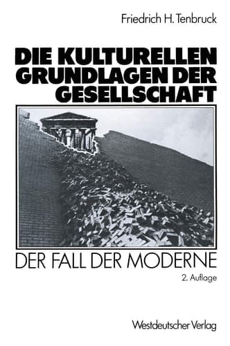 Die kulturellen Grundlagen der Gesellschaft: Der Fall der Moderne (German Edition)