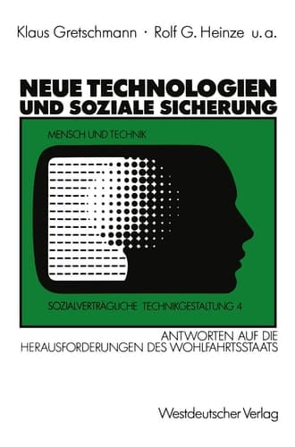 Neue Technologien und Soziale Sicherung Antworten auf Herausforderungen des Wohlfahrtsstaats: Maschinensteuer · Mindestsicherung · Sozialgutscheine