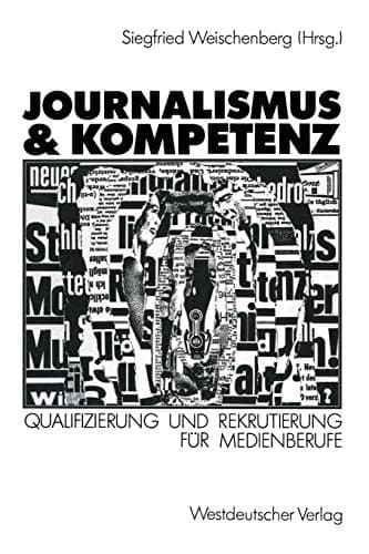 Journalismus & Kompetenz Qualifizierung und Rekrutierung für Medienberufe