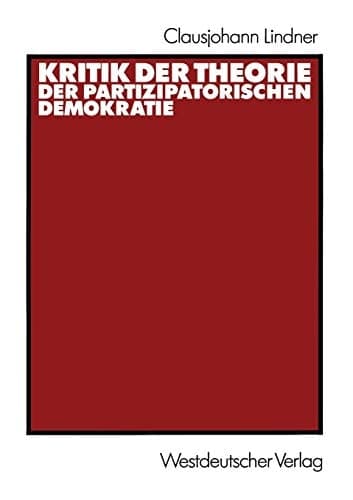 Kritik der Theorie der partizipatorischen Demokratie