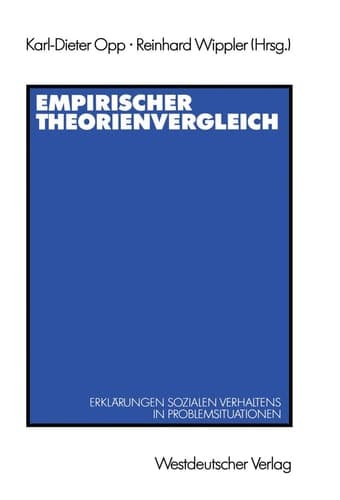 Empirischer Theorienvergleich Erklärungen sozialen Verhaltens in Problemsituationen