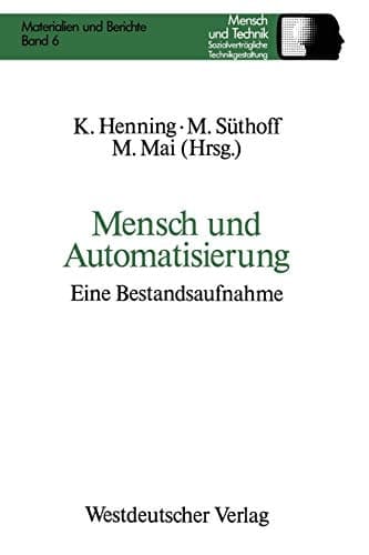 Mensch und Automatisierung Eine Bestandsaufnahme