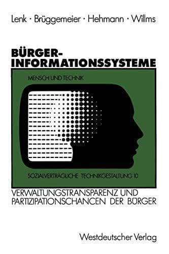 Bürgerinformationssysteme Strategien zur Steigerung der Verwaltungstransparenz und der Partizipationschancen der Bürger