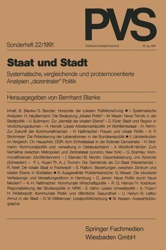 Staat und Stadt: Systematische, vergleichende und problemorientierte Analysen „dezentraler“ Politik (Politische Vierteljahresschrift Sonderhefte, 22) (German Edition)