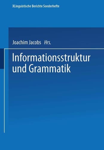 Informationsstruktur und Grammatik (Linguistische Berichte Sonderhefte, 4) (German Edition)
