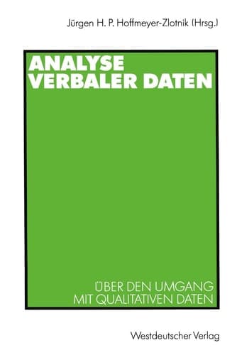 Analyse verbaler Daten Über den Umgang mit qualitativen Daten