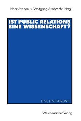 Ist Public Relations eine Wissenschaft? Eine Einführung