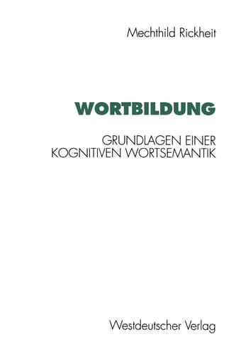 Wortbildung Grundlagen einer kognitiven Wortsemantik