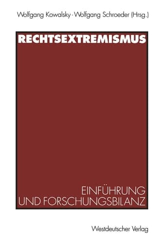 Rechtsextremismus Einführung und Forschungsbilanz