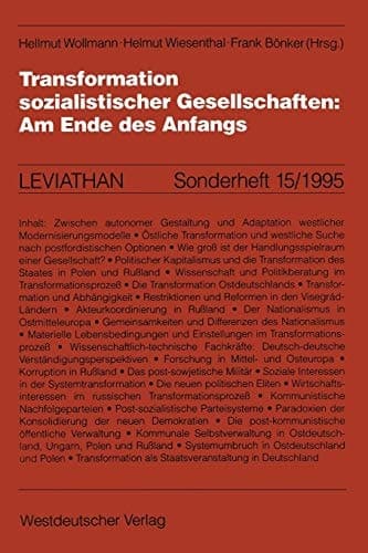 Transformation sozialistischer Gesellschaften: Am Ende des Anfangs (Leviathan Sonderhefte) (German Edition)