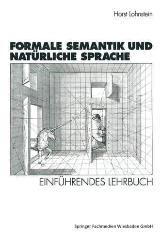 Formale Semantik und Natürliche Sprache Einführendes Lehrbuch