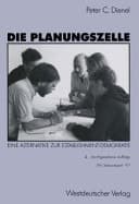 Die Planungszelle der Bürger plant seine Umwelt ; eine Alternative zur Establishment-Demokratie ; [mit Statusreport '97]