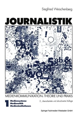 Journalistik Theorie und Praxis aktueller Medienkommunikation