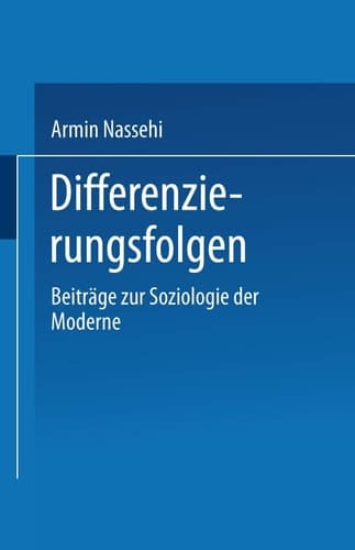 Differenzierungsfolgen Beiträge zur Soziologie der Moderne