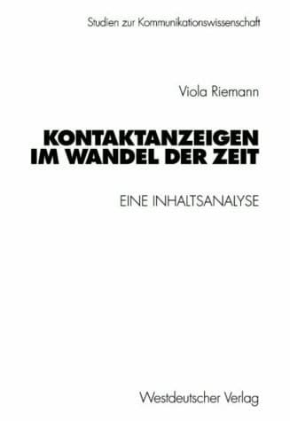 Kontaktanzeigen im Wandel der Zeit Eine Inhaltsanalyse