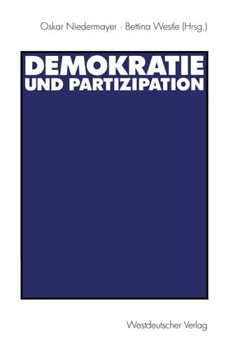 Demokratie und Partizipation: Festschrift für Max Kaase (German Edition)