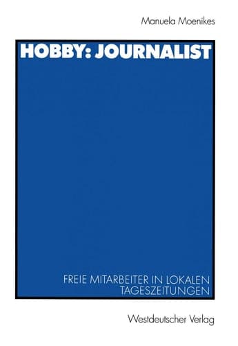 Hobby: Journalist Freie Mitarbeiter in lokalen Tageszeitungen