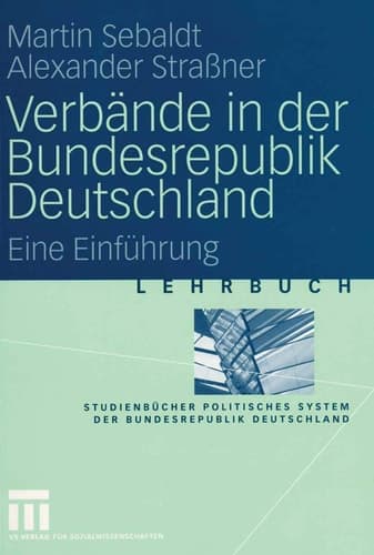 Verbände in der Bundesrepublik Deutschland Eine Einführung