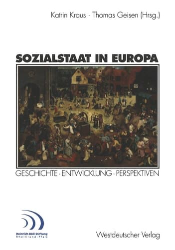 Sozialstaat in Europa Geschichte · Entwicklung Perspektiven