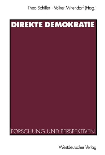 Direkte Demokratie Forschung und Perspektiven