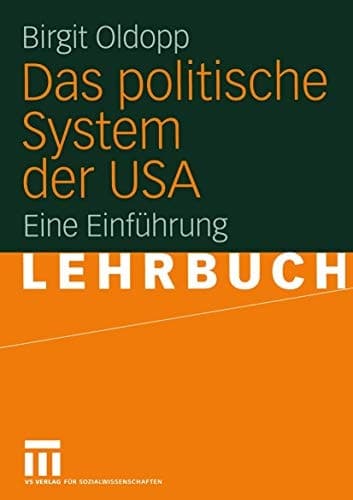 Das politische System der USA Eine Einführung