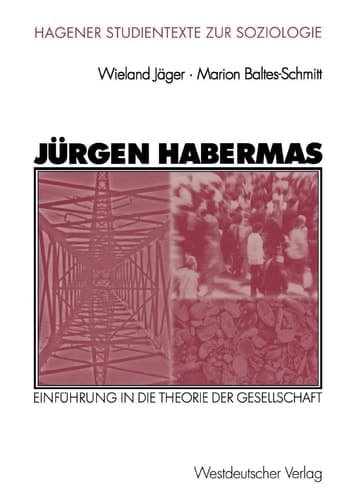 Jürgen Habermas Einführung in die Theorie der Gesellschaft