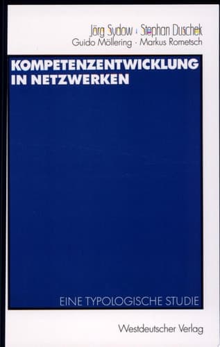 Kompetenzentwicklung in Netzwerken Eine Typologische Studie
