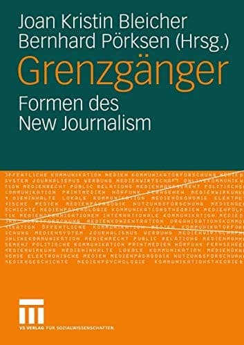 Grenzgänger Formen des New Journalism