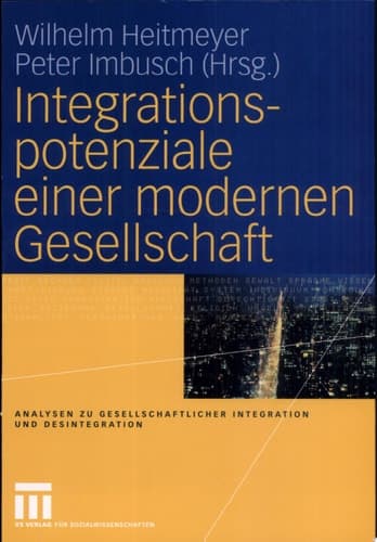 Integrationspotenziale Einer Modernen Gesellschaft