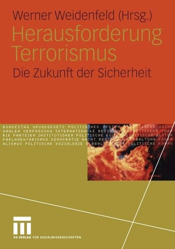 Herausforderung Terrorismus Die Zukunft der Sicherheit