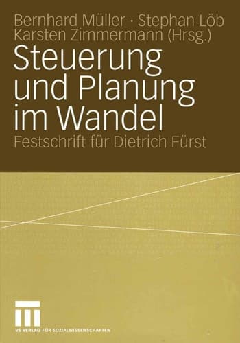Steuerung und Planung im Wandel Festschrift für Dietrich Fürst
