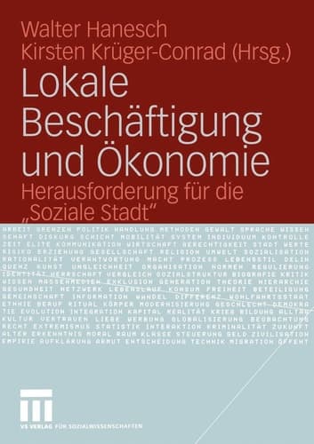 Lokale Beschäftigung und Ökonomie Herausforderung für die „Soziale Stadt“