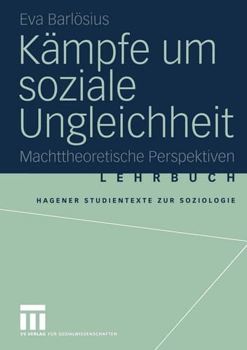 Kämpfe um soziale Ungleichheit Machttheoretische Perspektiven