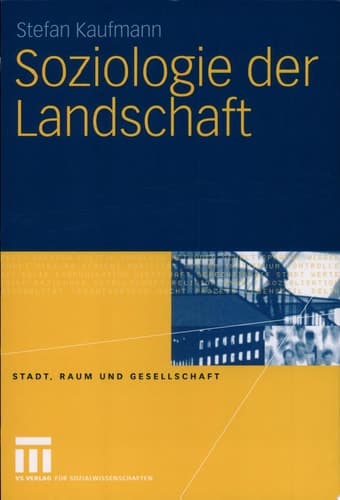 Soziologie der Landschaft