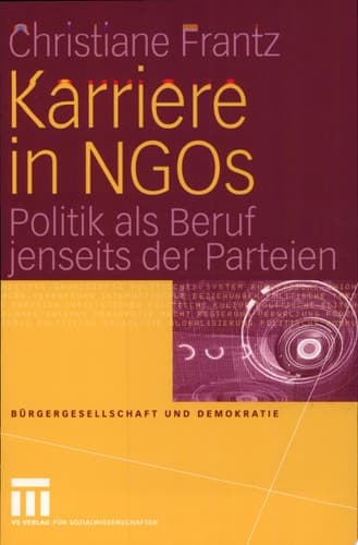 Karrieren in NGOs Politik als Beruf jenseits der Parteien
