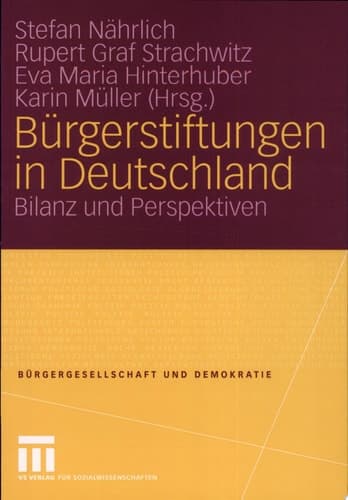 Bürgerstiftungen in Deutschland Bilanz und Perspektiven