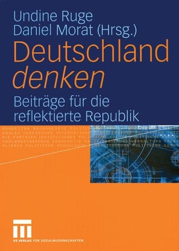 Deutschland denken Beiträge für die reflektierte Republik