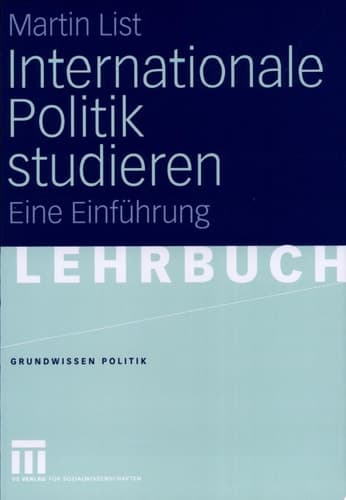 Internationale Politik studieren Eine Einführung