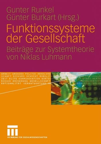 Funktionssysteme der Gesellschaft Beiträge zur Systemtheorie von Niklas Luhmann